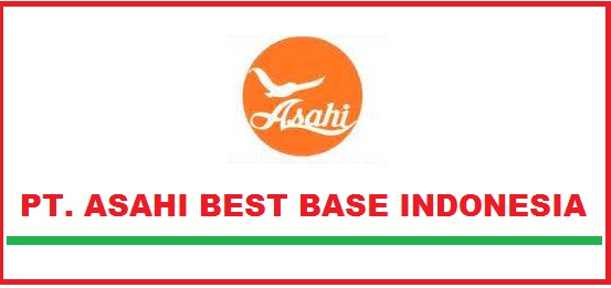 Lowongan Kerja PT ASAHI Best Base Indonesia